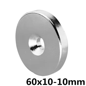 1/2/3pcs 60x10-10mm Magnetas 60x10Hole 10mm Apvali Neodimio 60*10-10mm Magnetinio Magnetai N35
