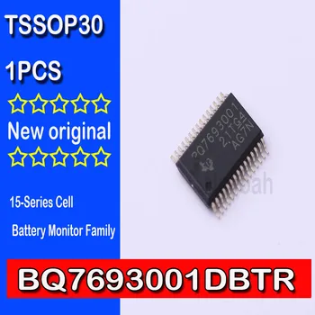 BQ7693001DBTR visiškai naujas originalus vietoje TSSOP30 BQ763001 6 iki 10 baterijas, ličio jonų ir ličio fosfato baterija stebėti