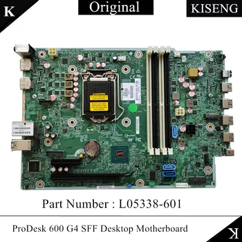KISENG Originalus HP ProDesk 600 G4 SFF Darbastalio Plokštė L05338-001 L05338-601 L02433-001 DDR4 LGA 1151 100% Testas Greitas Laivas