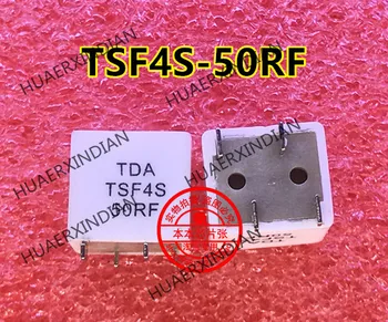 Naujas Originalus TSF4S 50RF TSF4S-50RF TDA