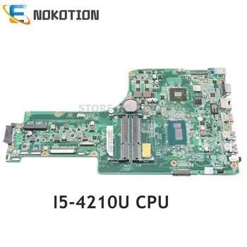 NOKOTION Acer aspire E5-771G E5-771 Nešiojamas Plokštė DA0ZYWMB6E0 NBMNW11002 SR1EF I5-4210U CPU GPU 820M