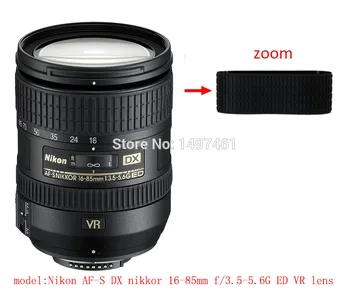 Objektyvo Zoom Guminis Žiedas / Gumos Rankena Remonto Succedaneum Už Nikon AF-S DX nikkor 16-85mm f/3.5-5.6 G ED VR objektyvas