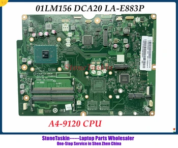 StoneTaskin 01LM156 Lenovo Ideacenter 520-22AST 520-24AST AIO Plokštė DCA20 LA-E883P A4-9120 CPU DDR4 100% Testuotas