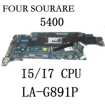 Už Dell Latitude 5400 Nešiojamojo kompiuterio pagrindinę Plokštę su I5-8265U/I7-8665U CPU KN-05T75M KN-052T0R EDC41 LA-G891P Mainboard